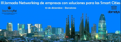 III Jornada de Networking d'empreses amb solucions per a les Smart Cities